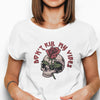 Don't kill my vibes Damen Tshirt Farbe Weiß